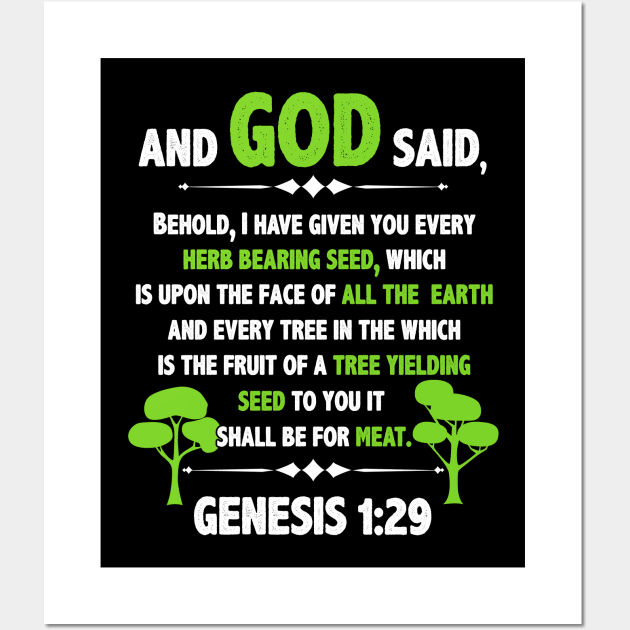 Christian Bible Verse And God Said Genesis 1 29 Wall Art by springins